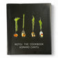 Moto: The Cookbook by Homaro Cantu