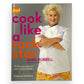 Cook Like a Rockstar by Anne Burrell - First Edition