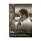 Life, on the Line by Grant Achatz and Nick Kokonas