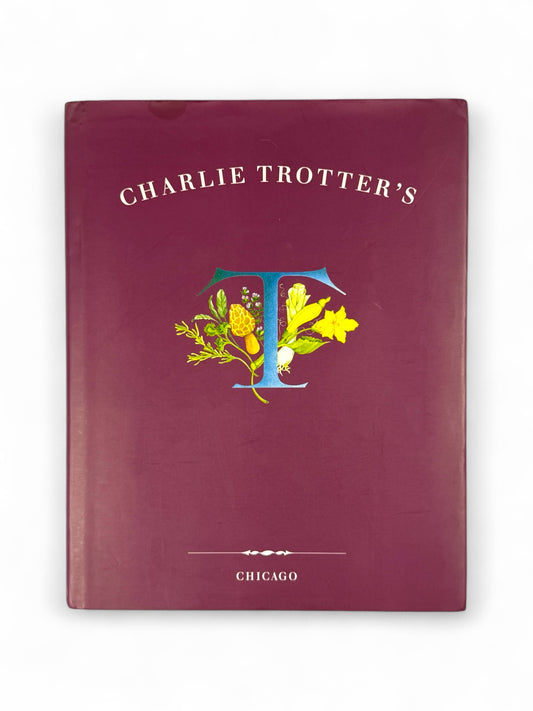 Signed - Inscribed - Charlie Trotter's