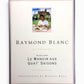 Inscribed - Raymond Blanc - Le Manoir aux Quat'Saisons - Paperback
