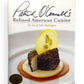 Signed - Patrick O’Connell’s Refined American Cuisine - First Edition