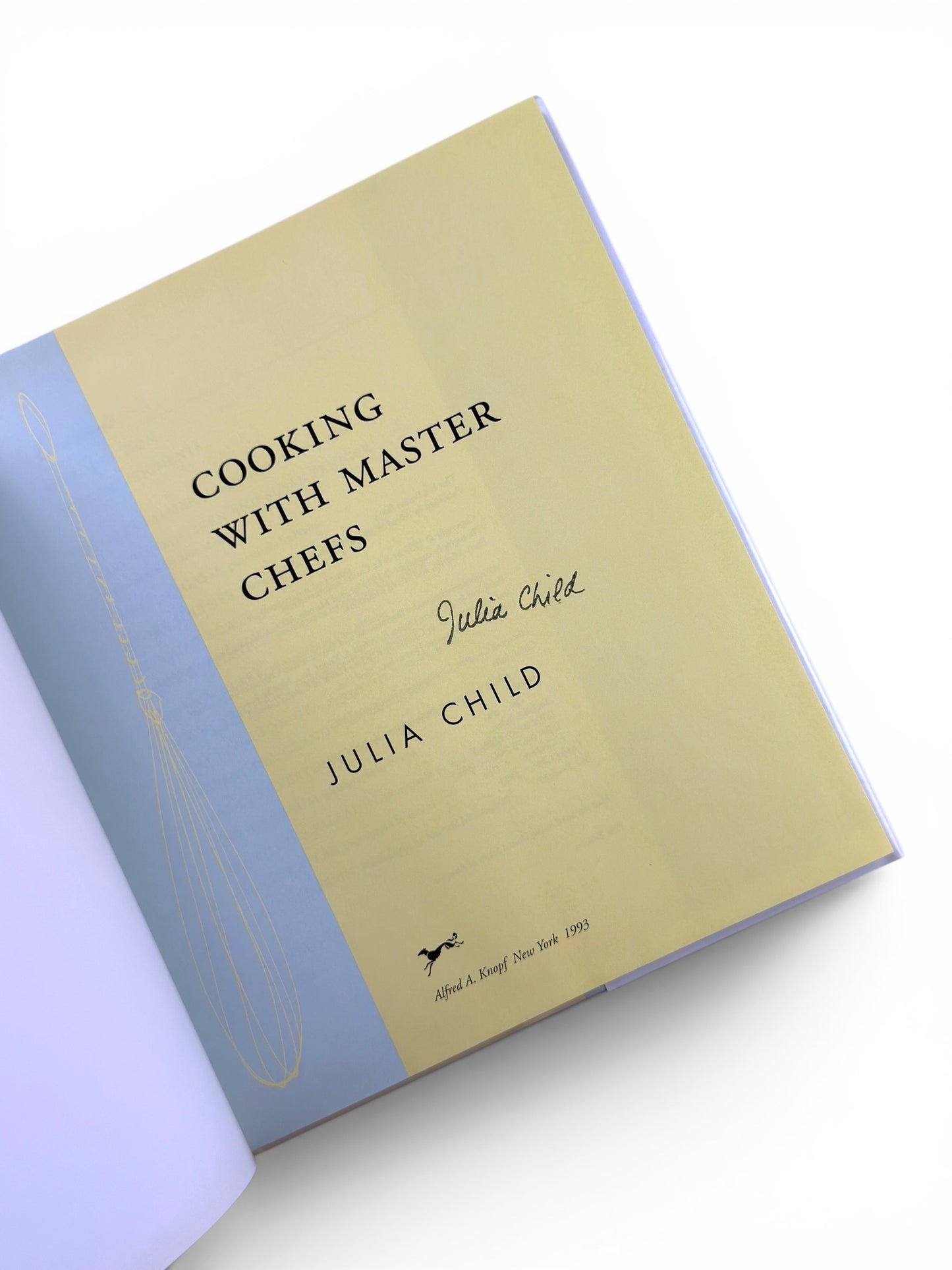 Signed - Julia Child - Cooking with Master Chefs - First Edition