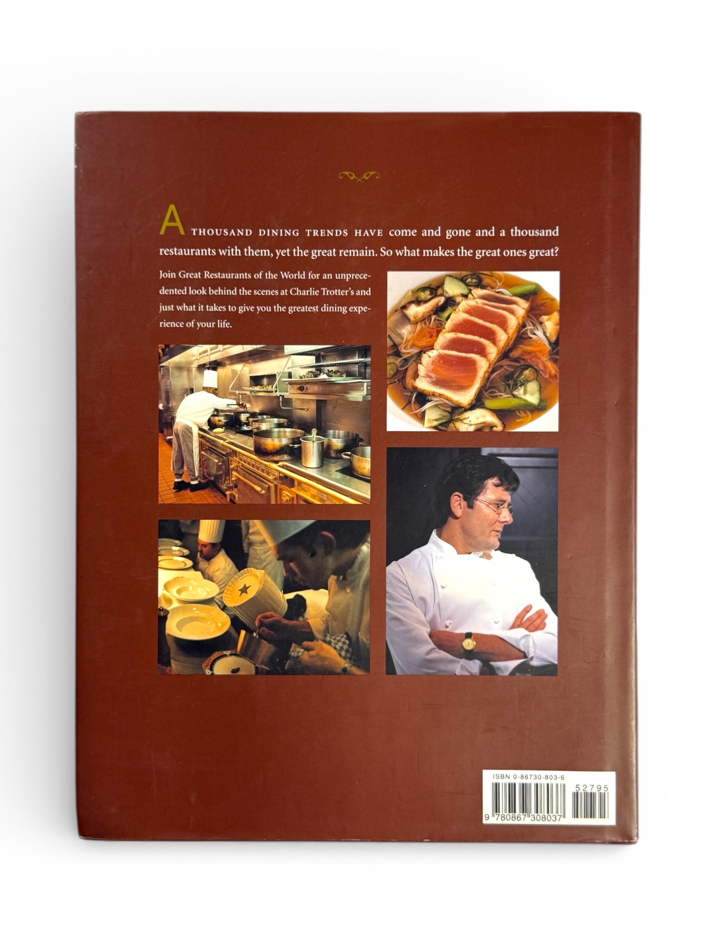 Signed - Charlie Trotter - Charlie Trotter's: A Pictoral Guide to the Famed Restaurant by Ed Lawler