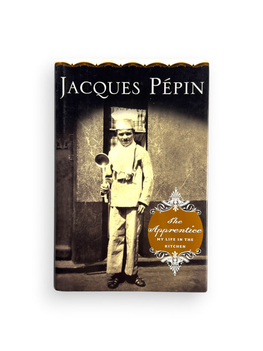 The Apprentice by Jacques Pepin