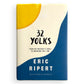 Inscribed - Eric Ripert - 32 Yolks - First Edition