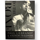 To The Bone by Paul Liebrandt & Andrew Friedman