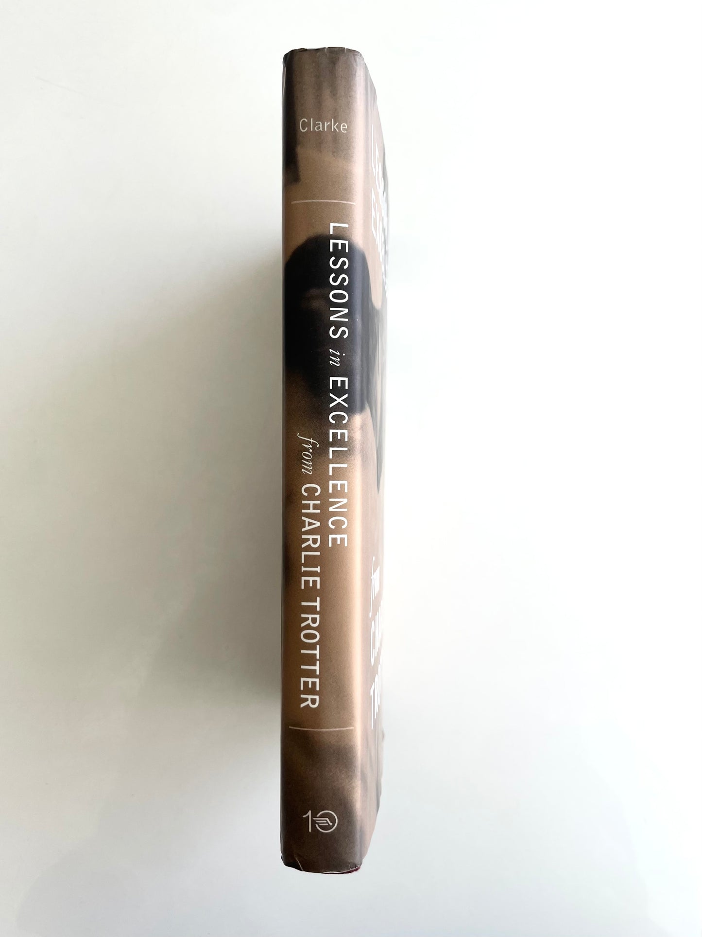 Signed by Charlie Trotter - Lessons in Excellence