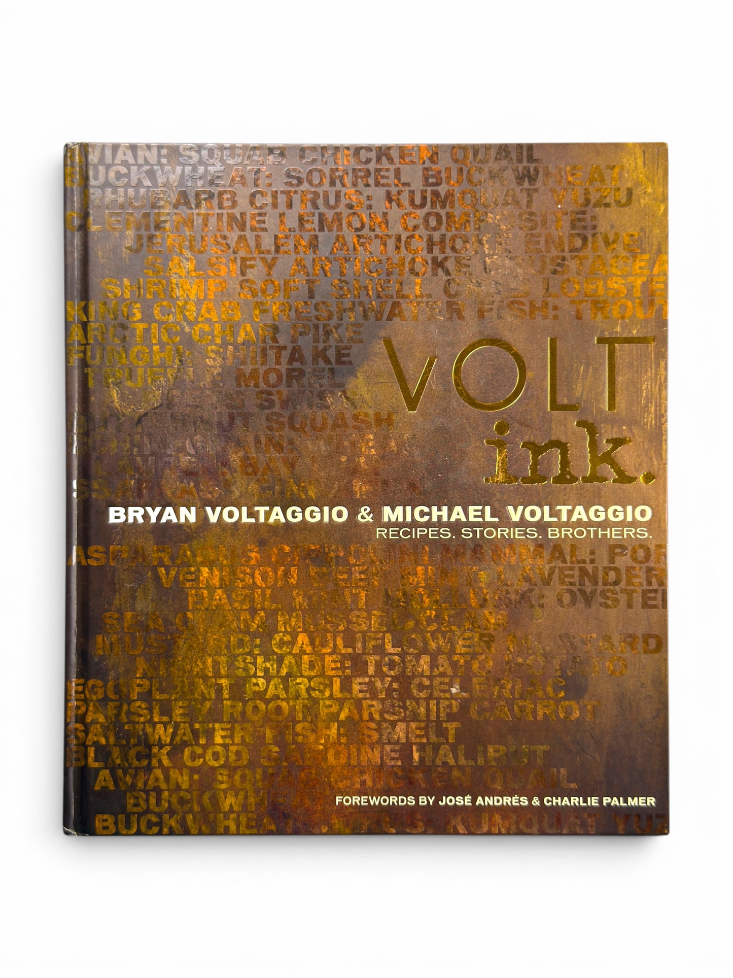 Signed - Bryan Voltaggio - VOLT ink.: Receipes, Stories, Brothers by Bryan and Michael Voltaggio - First Edition