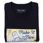 Make It Nice Atomic Tested Tee