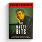 The Nasty Bits by Anthony Bourdain