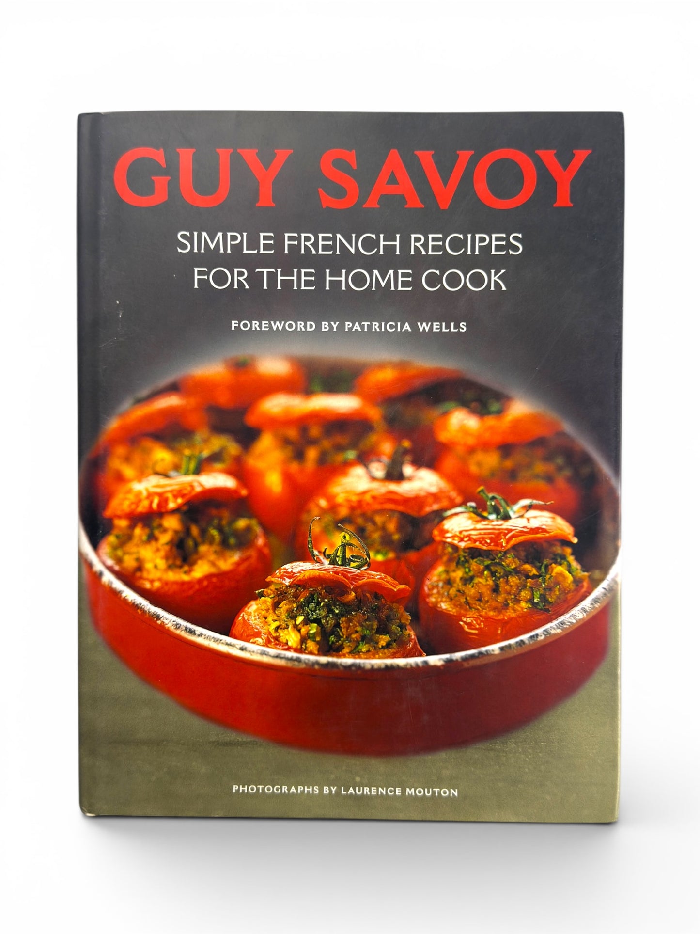 Guy Savoy: Simple French Recipes for the Home Cook - First Printing - Includes Signed Card