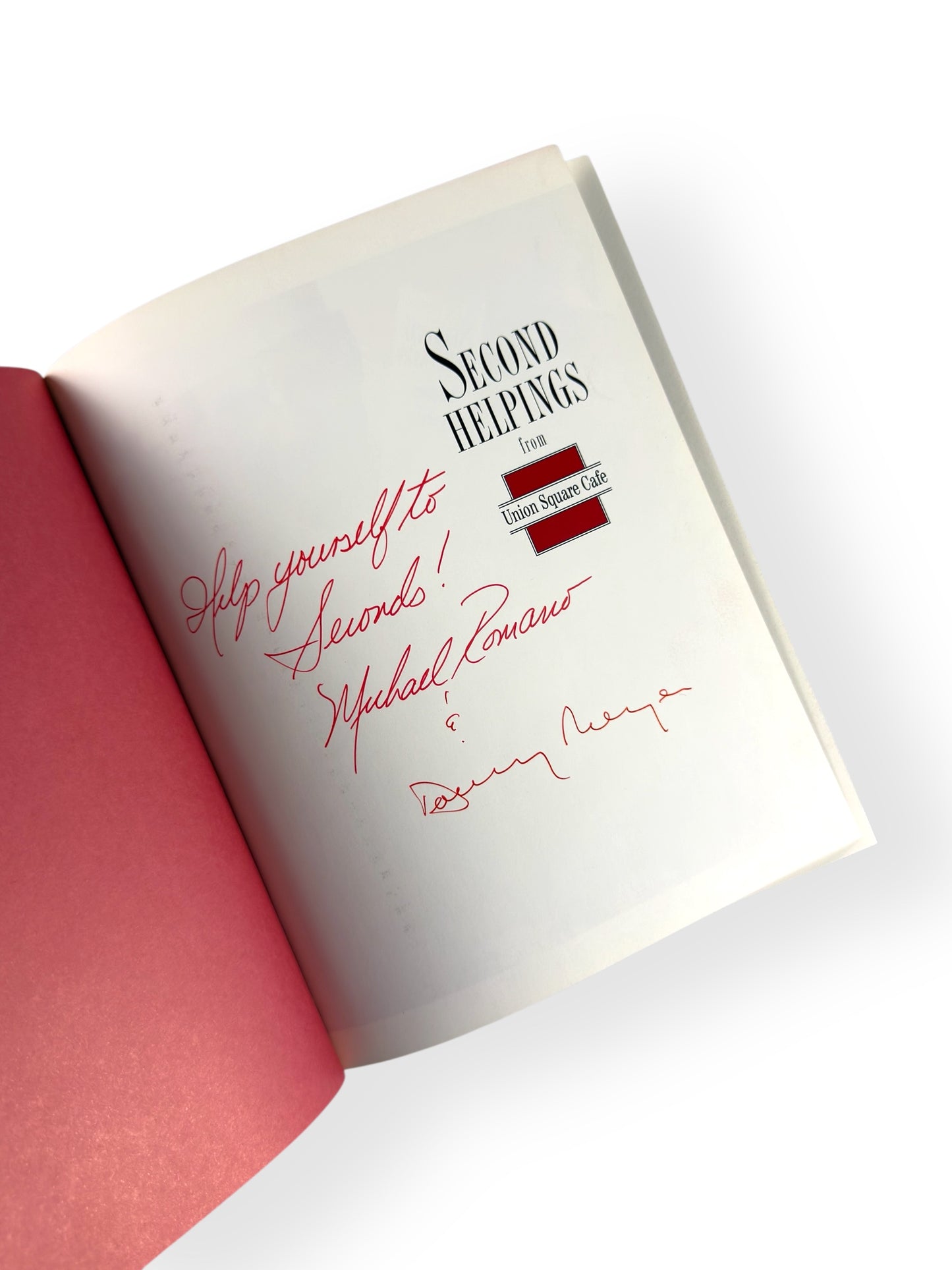 Signed x 2 - Danny Meyer & Michael Romao - Second Helpings from Union Square Cafe - First Edition