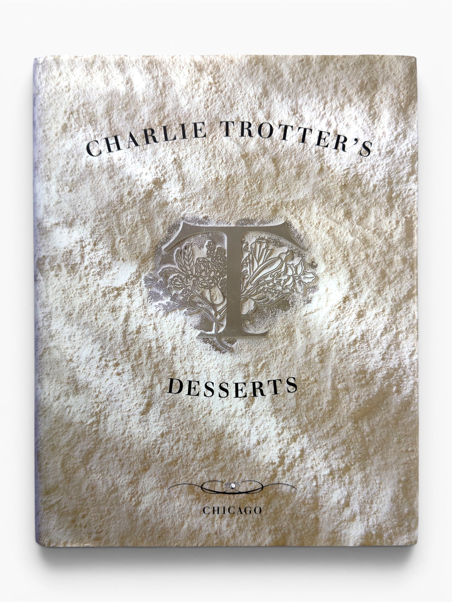 Signed x 2 - Charlie Trotter and - Charlie Trotter's Desserts - First Printing