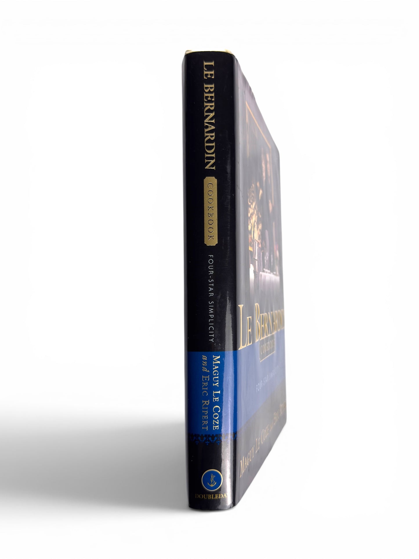 Le Bernardin Cookbook: Four-Star Simplicity by Eric Ripert and Maguy Le Coze - First Edition