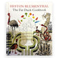 The Fat Duck Cookbook by Heston Blumenthal