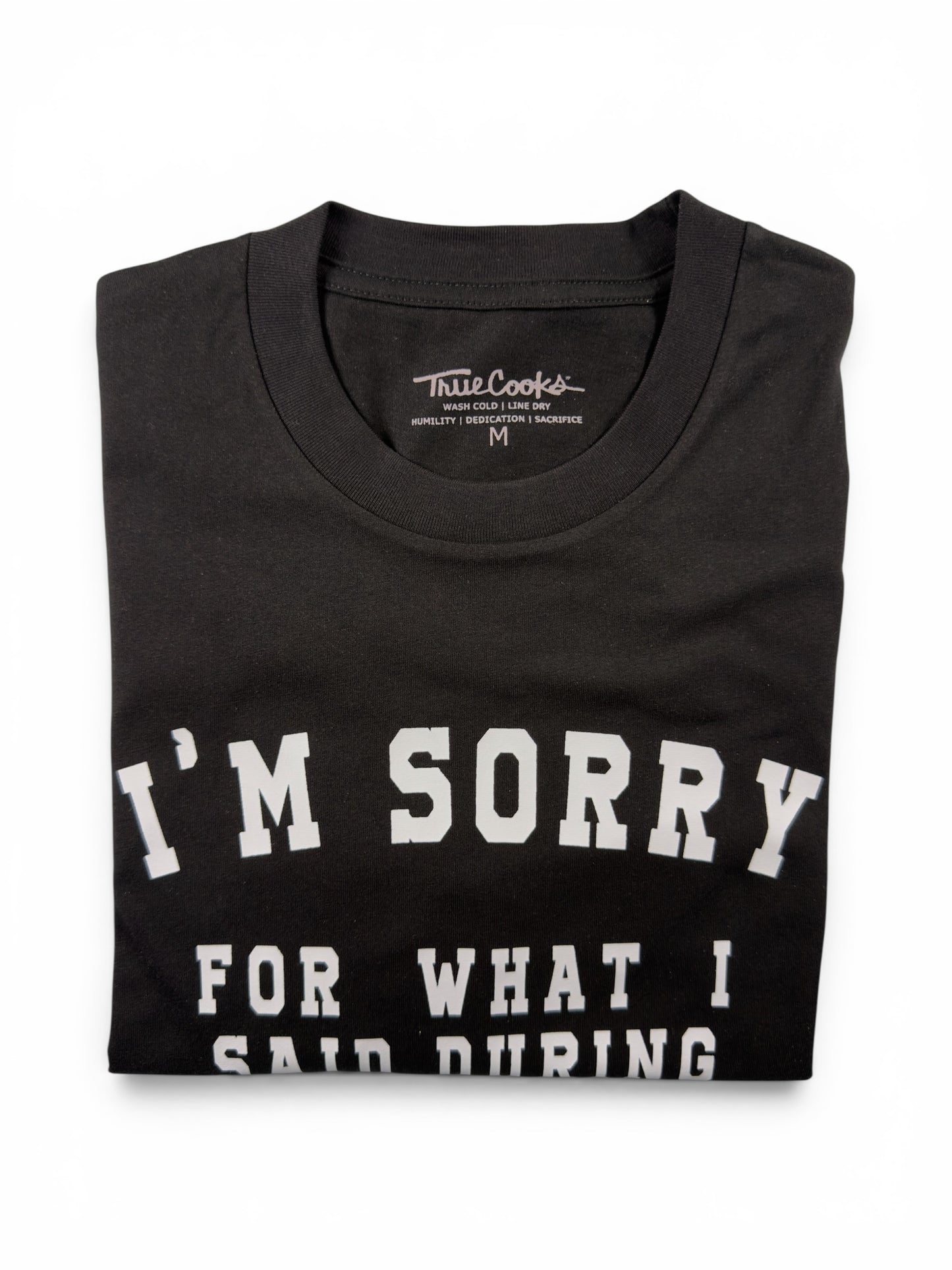 I’m Sorry Tee