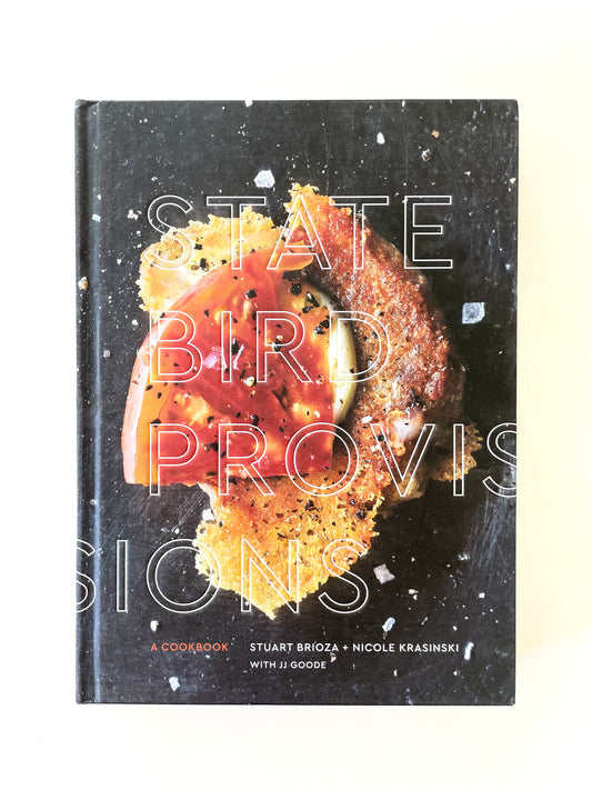 State Bird Provisions: A Cookbook