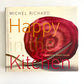Signed - Michel Richard - Happy in the Kitchen