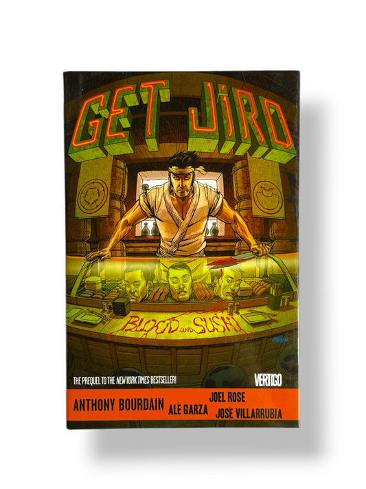 Get Jiro: Blood and Sushi by Anthony Bourdain and Joel Rose