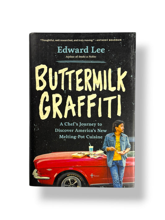Buttermilk Graffiti by Edward Lee