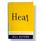 Heat by Bill Buford