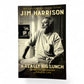 A Really Big Lunch by Jim Harrison