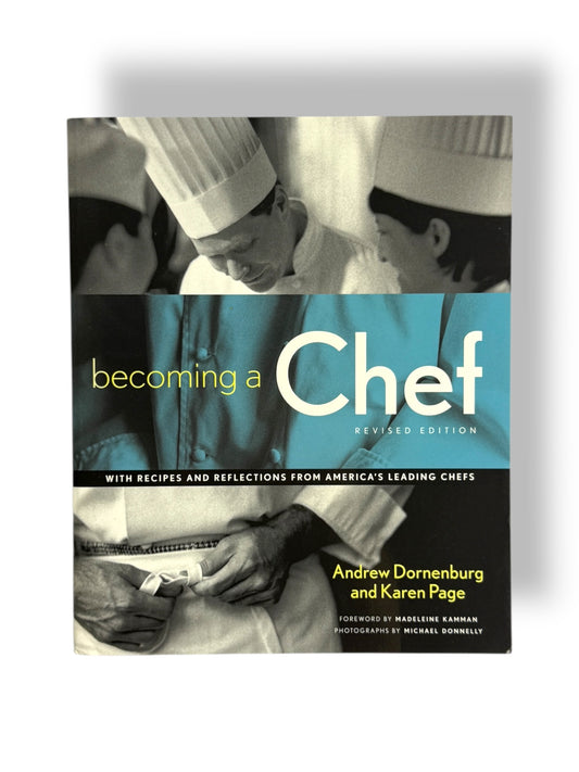 Becoming a Chef by Andrew Dornenberg and Karen Page