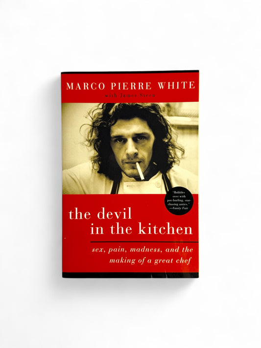 The Devil in the Kitchen by Marco Pierre White - Paperback