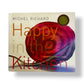 Happy in the Kitchen by Michel Richard