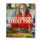 Signed - Susan Feniger - Street Food: Irresistibly Crispy, Creamy, Crunchy, Spicy, Sticky, Sweet Recipes