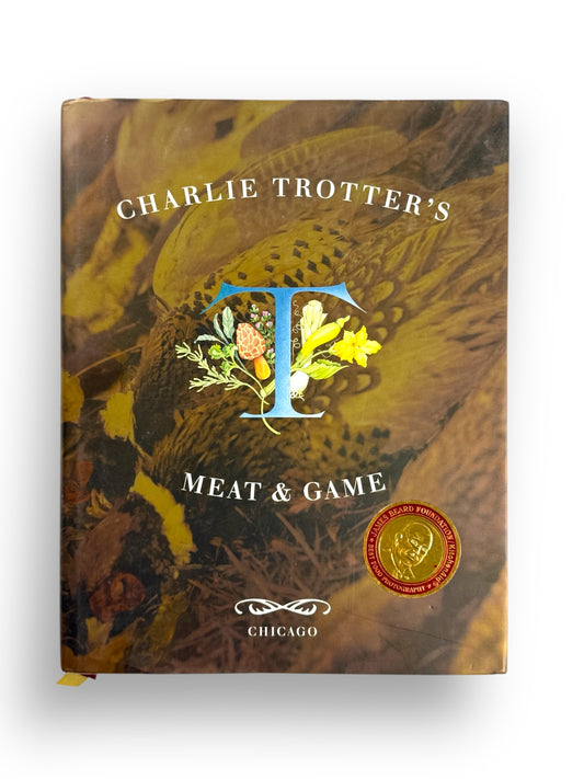 Charlie Trotter's Meat & Game