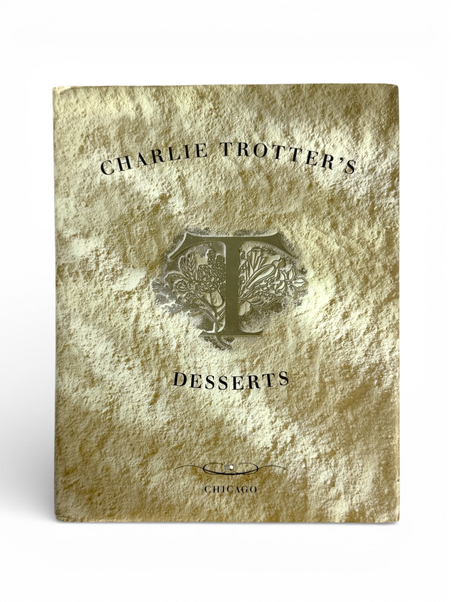 Charlie Trotter's Desserts