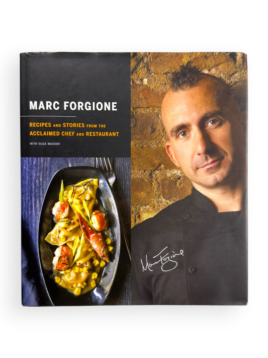 Marc Forgione: Recipes and Stories from the Acclaimed Chef and Restaurant - With Signature Card