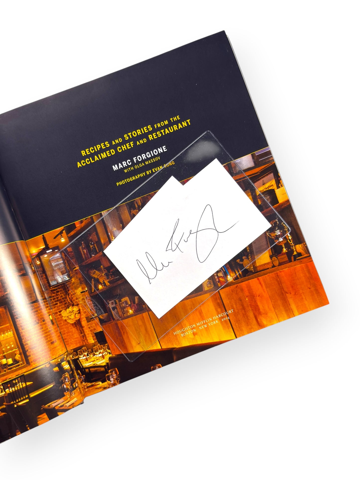 Marc Forgione: Recipes and Stories from the Acclaimed Chef and Restaurant - With Signature Card