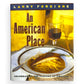 An American Place by Larry Forgione - First Edition
