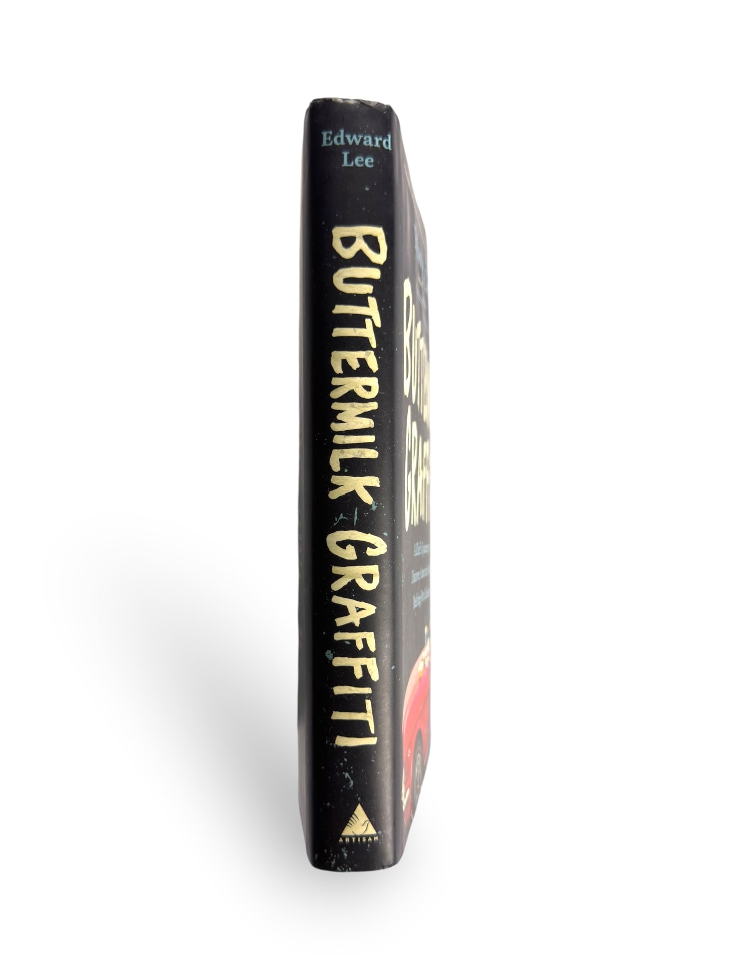 Signed - Edward Lee - Buttermilk Graffiti - First Edition