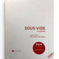 Sous-Vide Cuisine by Joan Roca and Salvador Bruges