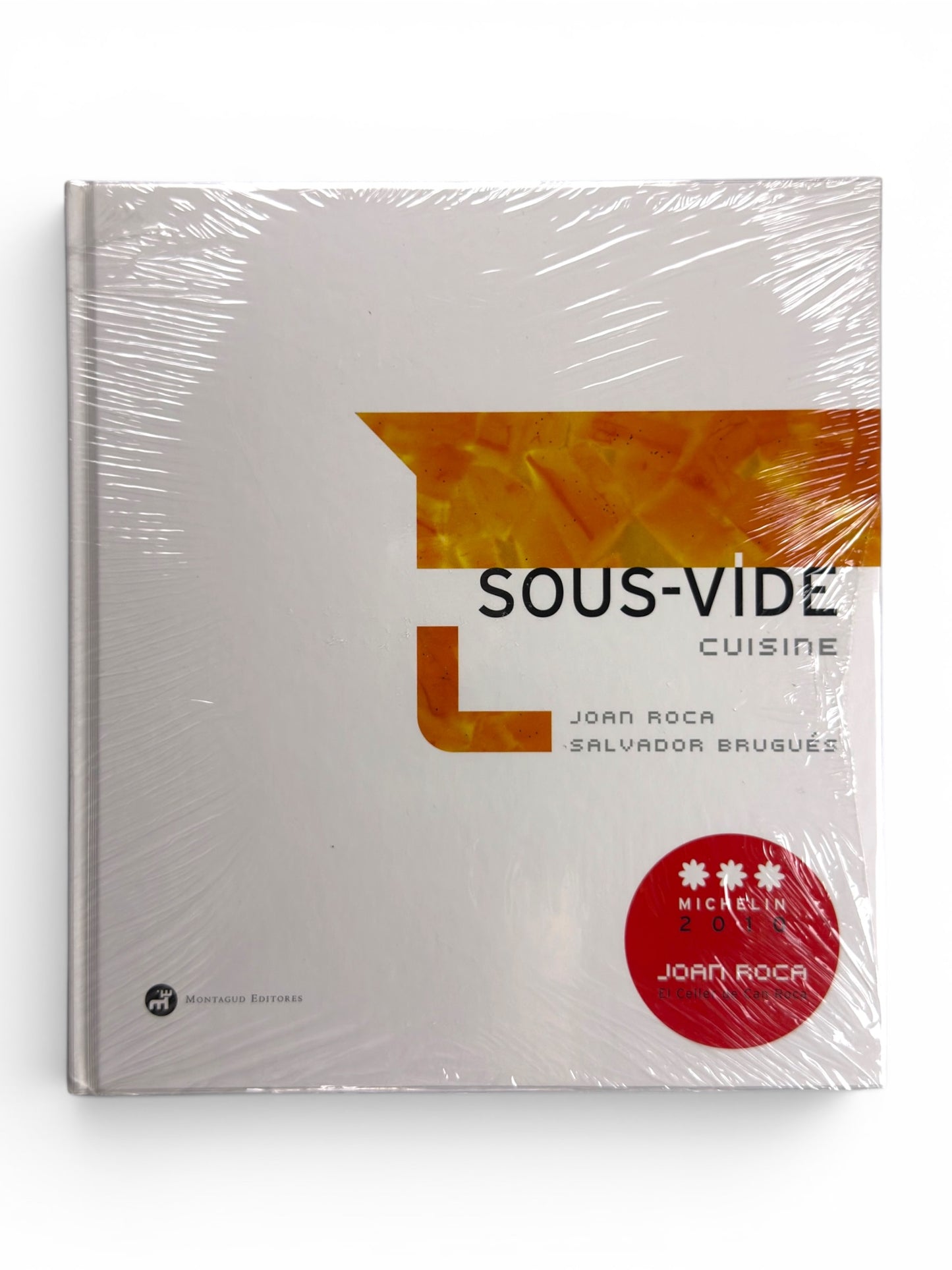 Sous-Vide Cuisine by Joan Roca and Salvador Bruges