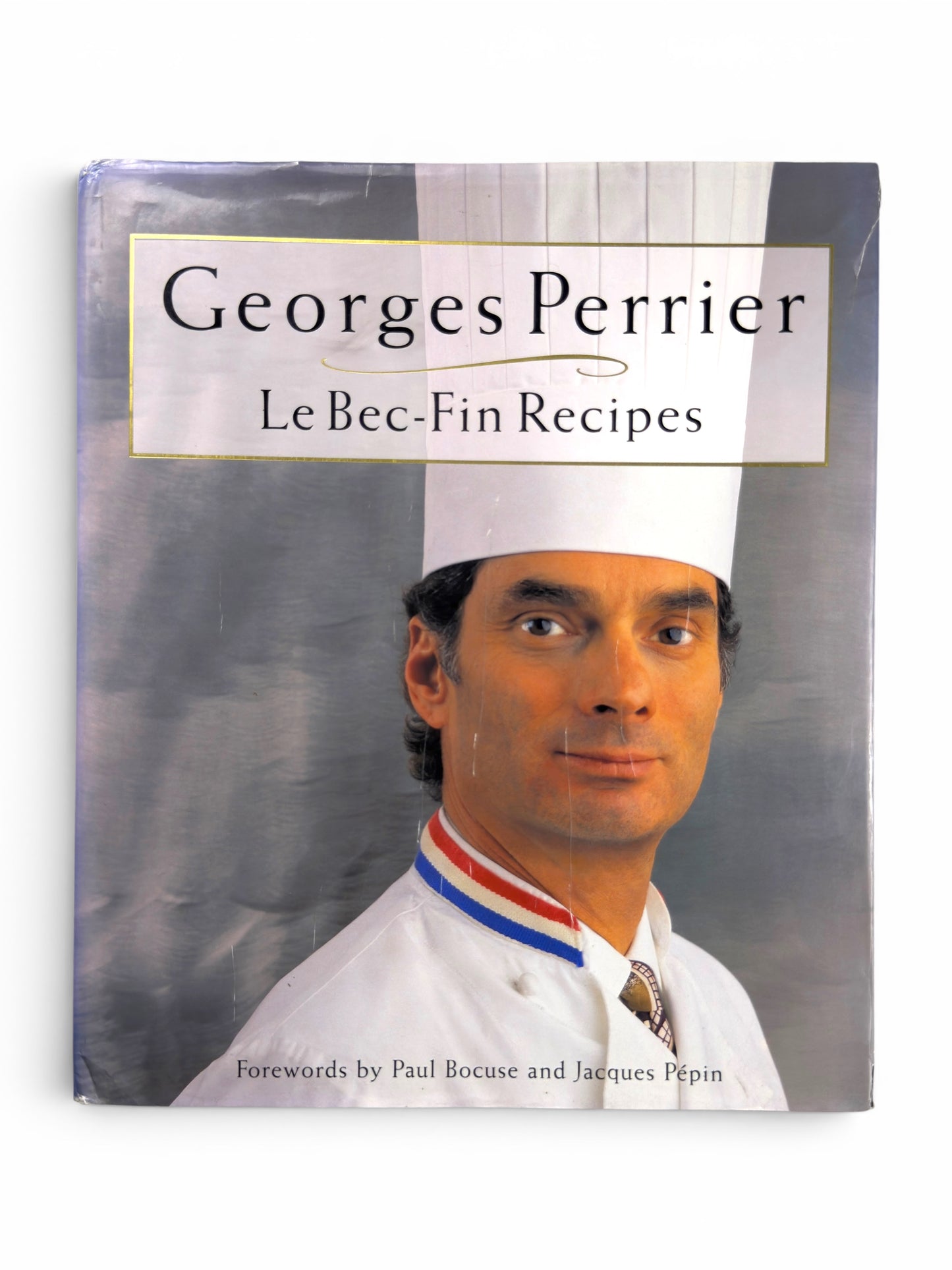 Signed - Georges Perrier - Le Bec-Fin Recipes