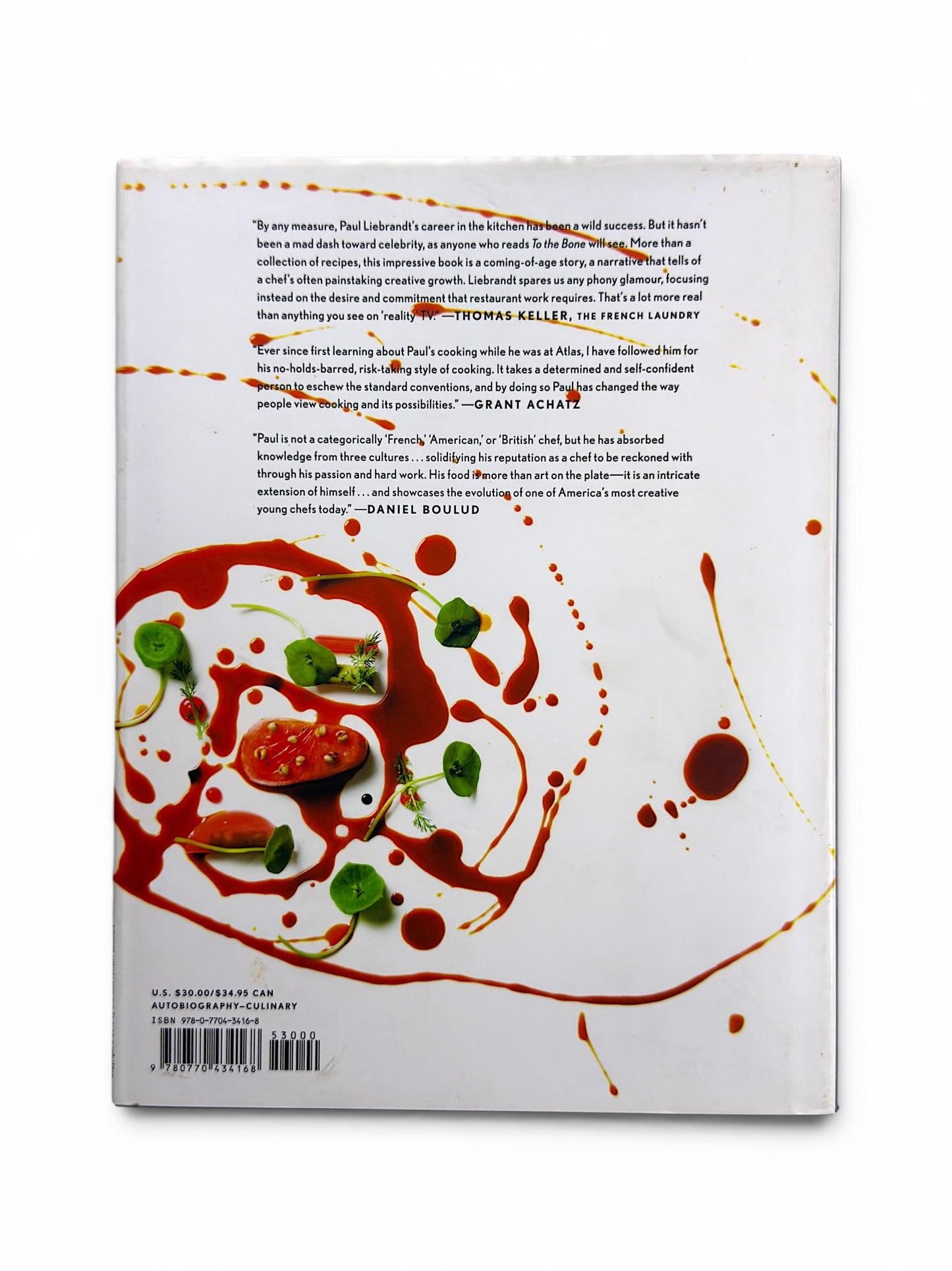 To The Bone by Paul Liebrandt and Andrew Friedman - First Edition