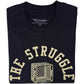 The Struggle Tee