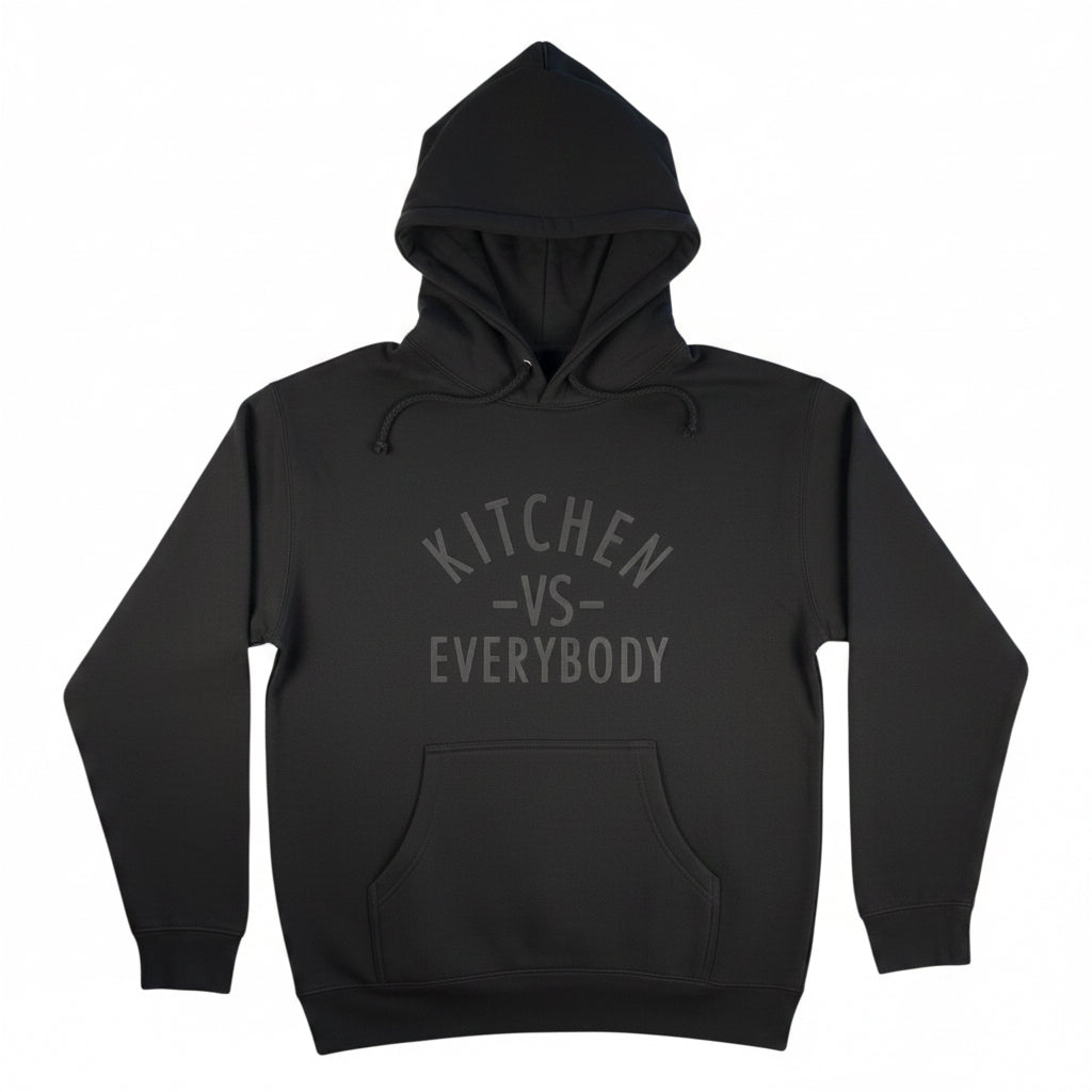 Kitchen vs Everybody Hoodie