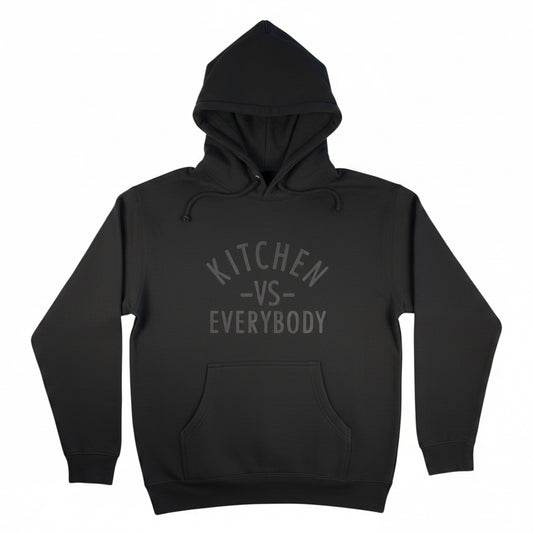 Kitchen vs Everybody Hoodie