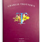 Charlie Trotter's - First Printing