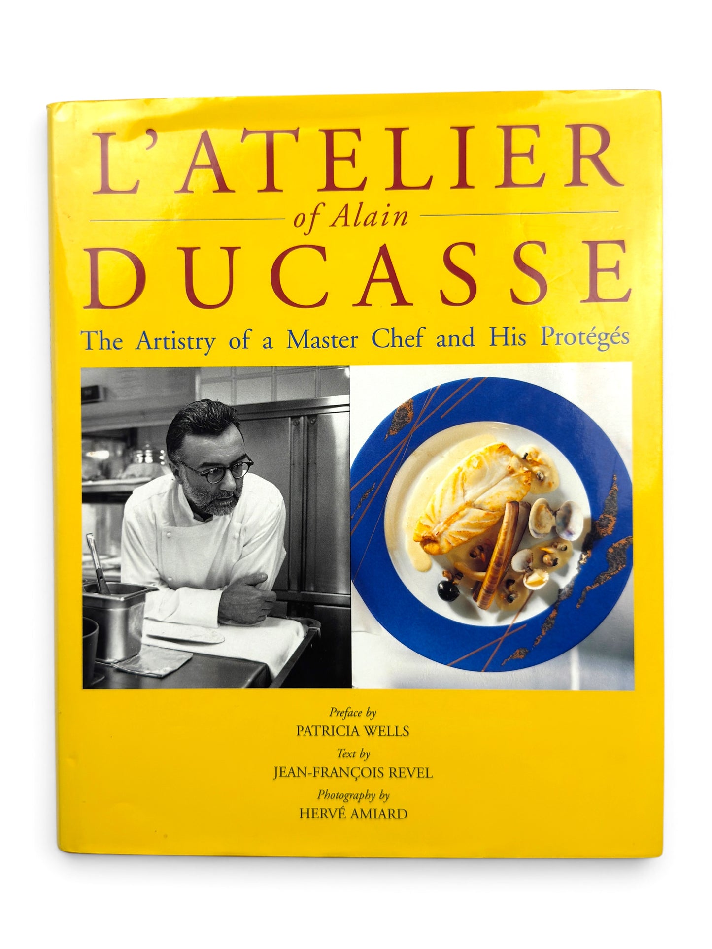 L'Atelier of Alain Ducasse by Patricia Wells