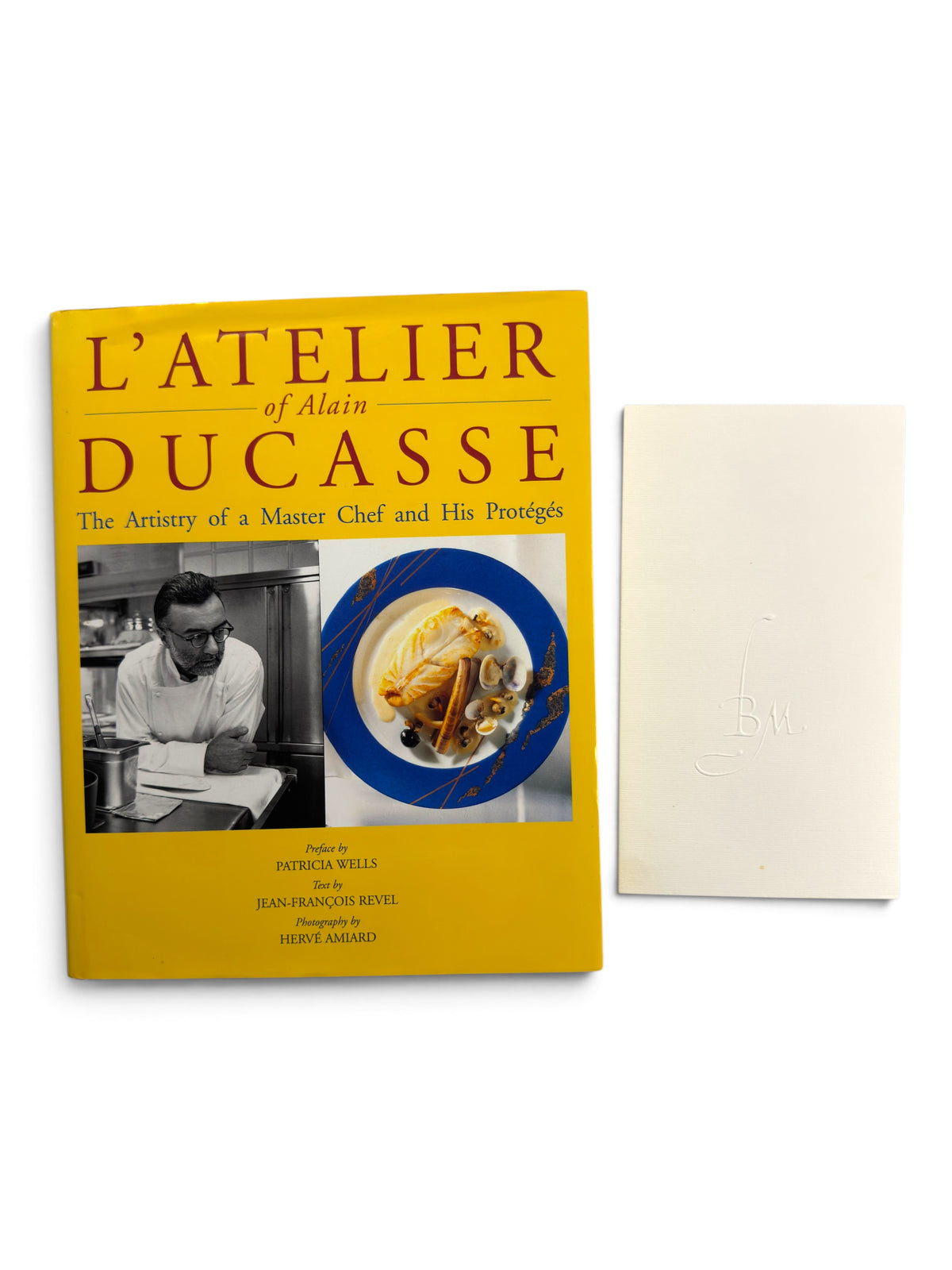 L'Atelier of Alain Ducasse by Patricia Wells