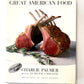 Great American Food by Charlie Palmer *Signed Copy