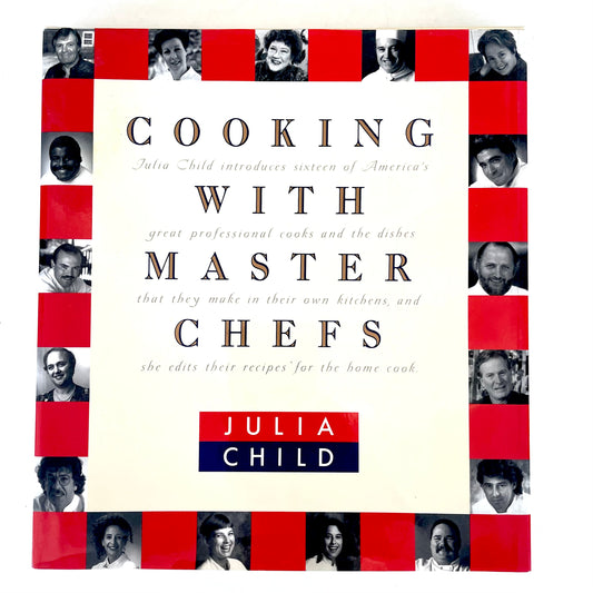 Cooking with Master Chefs by Julia Child