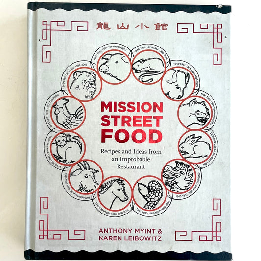 Mission Street Food by Anthony Myint & Karen Leibowitz